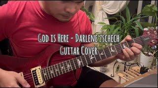 God Is Here - Darlene Zschech | Guitar Cover