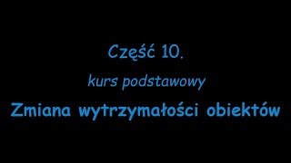 część 10. Zmiana wytrzymałości obiektów - Kurs tworzenia map do gry Bitwa o Śródziemie