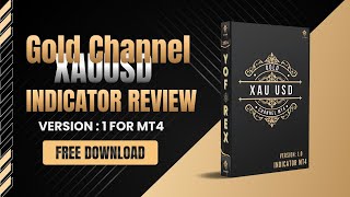 Gold Channel XAUUSD Indicator MT4  - FULL REVIEW - FREE DOWNLOAD