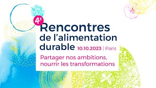 Plénière - 4e Rencontres de l'alimentation durable - 10/10/2023 - Salle Adenauer