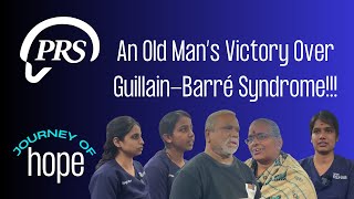 A 65-Year-Old Man's Incredible Comeback from Guillain-Barré Syndrome!!| Journey of Hope|