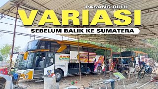 DUA UNIT BUS PAIMAHAM PASANG VARIASI | MBOLANG BODY REPAIR