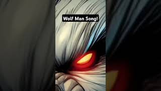 Wolf Man song