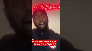 Brian Norman Jr Trying To Get Wreck With Jaron Boots Ennis #boxingnews #jaronennis #briannormanjr