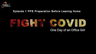 FIGHT COVID-19---One Day of a Chinese Office Girl. Episode 1 PPE Preparation by WONDEE Autoparts