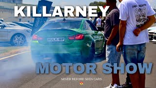 KILLARNEY MOTOR SHOW 2024 | NEVER BEFORE SEEN CARS😍😍