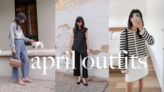 What I Wore in April (Minimal/French Girl Style - Outfits that are easy to recreate)