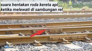 Suara Kereta Api Katika Roda Menginjak Sambungan Rel Kereta