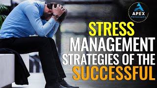 Stress Management Strategies of the #Successful