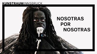 NOSOTRAS POR NOSOTRAS - 4.11.2023 Kunstraum Innsbruck