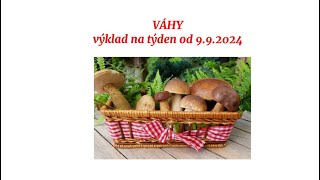 VÁHY♎️ Výklad na týden od 9.9.2024