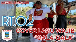 Perwakilan RT.02/RW.01 Dusun Karangsari 🏆Lomba Karaoke 🎤: Lagu Wajib Cover GALA-GALA