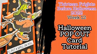 Thirteen Frights Before Halloween 2022 Week 12 Halloween Pop Out Card