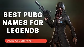 Top 10 Best Names For Pubg | Best Names For Pubg Mobile | Stylish Usernames | #Pubg