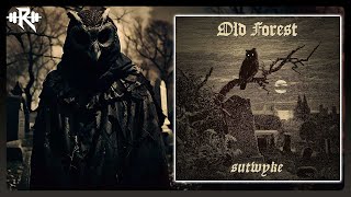 Old Forest - Sutwyke (album review)