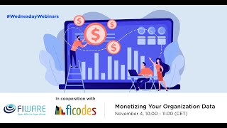 Wednesday Webinar:  Monetizing Your Organization Data