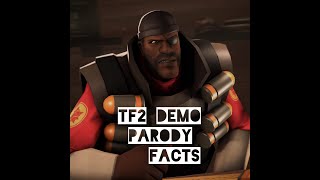 TF2 Demoman Parody Facts (Remake)