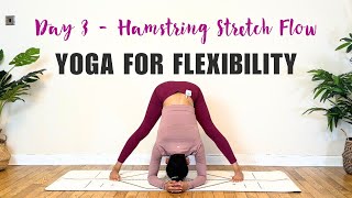 Yoga Challenge | Daily Yoga Flow | Day 3 Hamstring Stretch Flow