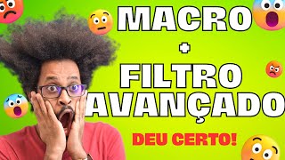 📊🎯 Dominando o Excel: Crie uma Macro Poderosa com Filtro Avançados em Segundos!