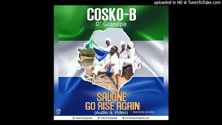 Cosko B-Salone Go Rise Again(Audio Only)