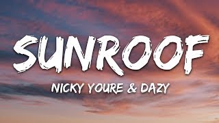 Nicky Youre, dazy | Sunroof Lyrics