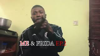 😂🇨🇲Me and Frida Ep.2 (holy key comedy )