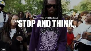 [NEW] Babyfxce E Type Beat "Stop and Think" | Flint Soul Sample Type Beat | @xiiibeats