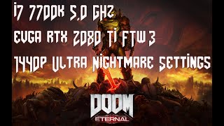 Doom Eternal | 7700k / RTX 2080 Ti | 1440p Ultra Nightmare Settings / Gameplay