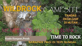 Wildrock campsite | Tandas eksklusif di hutan | Sarapan pagi tepi sungai |  Family campsite review