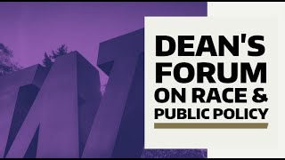 Dean's Forum on Race & Public Policy: Racial Sympathy