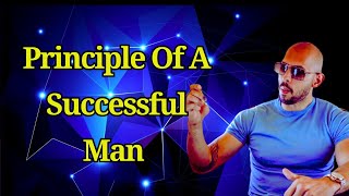 Andrew Tate - Principle Of A Successful Man