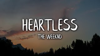 The Weeknd - Heartless (Lyrics / Lyric Video)