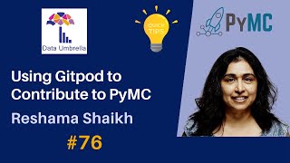 [76] Using Gitpod to Contribute to PyMC (Reshama Shaikh)