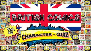 British Comics Quiz Vol. #2 - PICTURE QUIZ - 50 Characters - Difficulty: MEDIUM