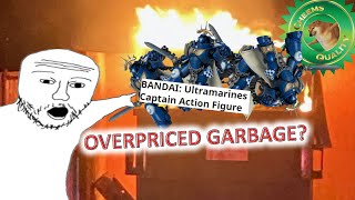 The Bandai X Games Workshop Warhammer 40K Primaris Captain Action Figure is a SHAMELESS SCAM