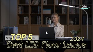 TOP 5 Best LED Floor Lamps for Living Room 2024