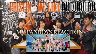 PRISTIN 프리스틴 - WE LIKE MV Reaction Fanboys Version | Du ru du du du