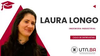 Ingeniería, desafíos y retribución: Laura Longo y su camino en la ingeniería industrial