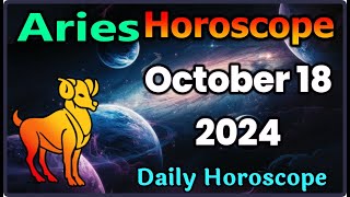 Aries Horoscope October 18 2024 | Aries Horoscope Today |#AriesOctober18