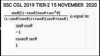 SSC CGL TIER-2(mains)2022 Exam|SSC CGL TIER-2(Mains) 2019 15 Nov 2020Paper All Trignometry Questions