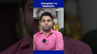 Difference between Income Tax Exemption & Deduction (Income Tax Exemption v/s Deduction)