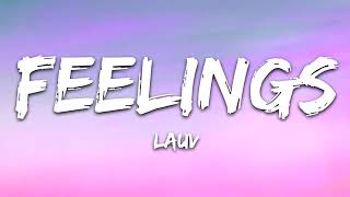 Lauv - Feelings (lyrics )