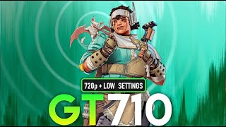 Apex Legends Season 14 Hunted | GT 710 2GB | 720p + Low Settings | Performance Tasted.