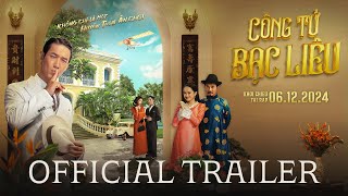 NSƯT Thành Lộc, Song Luân, Kaity Nguyễn... trong trailer CÔNG TỬ BẠC LIÊU | KC 06/12/2024