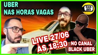 LIVE COM UBER NAS HORAS VAGAS