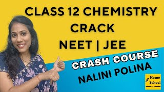 Crack  JEE NEET Easily |  Class 12 Chemistry Course