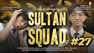 [DRAMA] SULTAN SQUAD EPS 27