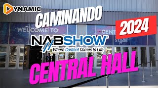 Recorrido por el Central Hall del Nab Show 2024 en la ciudad de las Vegas