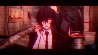 Osamu Dazai || Bungo Stray Dogs || AMV EDIT ||