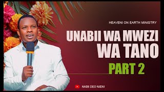 UNABII WA MWEZI WA TANO PART 2 -   - NABII DEO NJENI